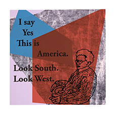 art by Nell Painter: 8. Look South Look West, Part 8 of 8 of You Say This Can't Really Be America
