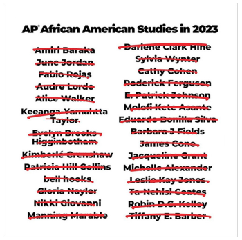 Thinkers who have been excised from the College Board’s Black Studies AP course. Professor Colette Gaiter listed these deleted thinkers in a recent Instagram post.