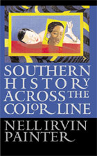Southern History across the color line, 1st edition