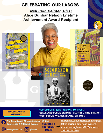 Great Lakes African American Writers Conference 2026 Alice Dunbar Nelson Lifetime Achievement Award to Nell Irvin Painter