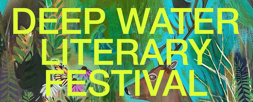 Deep Water Literary Festival